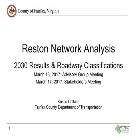 Reston Network Analysis: 2030 Results and Roadway Classifications