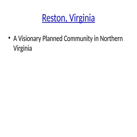 Reston, Virginia: A Planned Community Where Nature Meets Innovation | PPTX