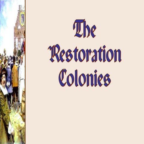 Restoration Colonies