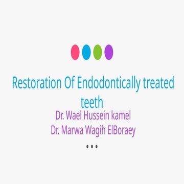 restoration of end tted teeth marwa final (1).pptx