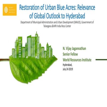 Restoration of Urban Blue Acres_Relevance of Global Outlook to HYD