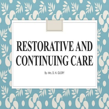Restorative and continuing care. (chapter- 8th))