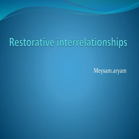 Restorative interrelationships(carranza 2012) 