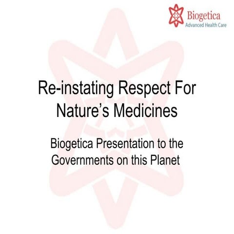 Re-instating Respect For Nature’s Medicines