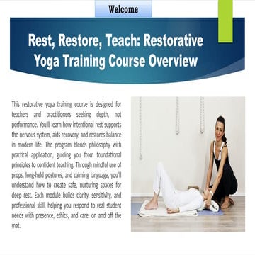 Rest, Restore, Teach - Restorative Yoga Training Course Overview.pptx