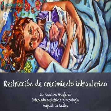 Restricción de crecimiento intrauterino (RCIU)