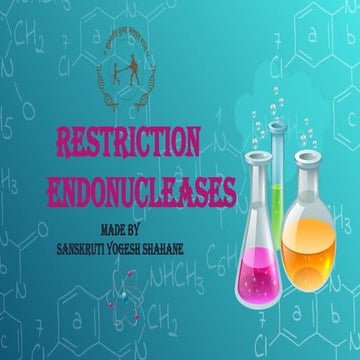 RESTRICTION ENDONUCLEASES PPT SANSKRUTI SHAHANE.pptx