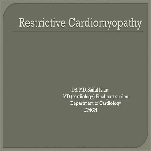 Restrictive cardiomyopathy