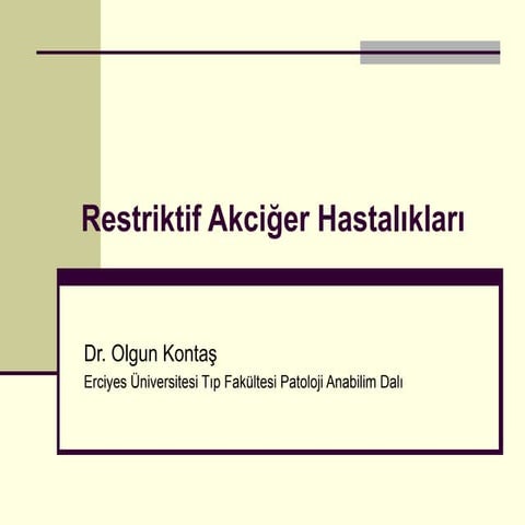 Restriktif akc hst (fazlası için www.tipfakultesi.org )