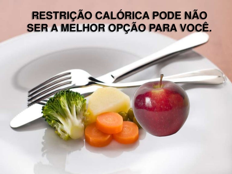 O Que É Dieta Com Restrição Calórica – RRZC