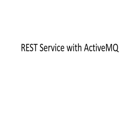 Restservice with active mq 