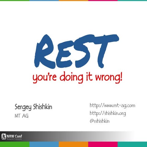 REST - You're Doing It Wrong