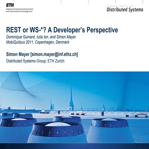 In Search of an Internet of Things Service Architecture: REST or WS-*? A Deve...