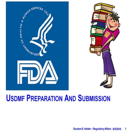 USDMF Preparation and Submissions