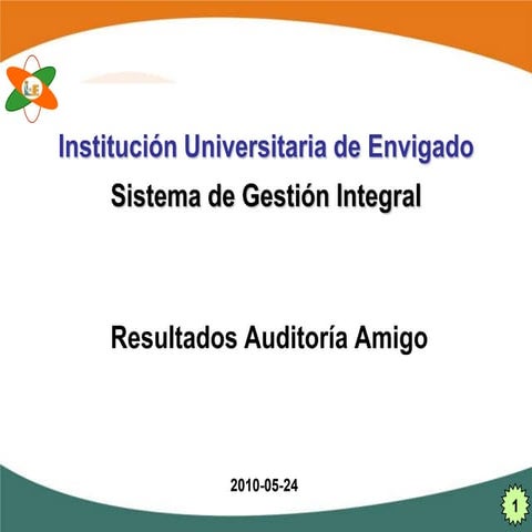Resultados Auditoría Amigo IUE 2010 