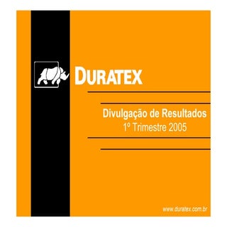 Duratex - Resultados do 1º Trimestr...