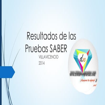 Resultados villavicencio saber 11 2014 elaboró www.d10nuevaspruebas.com