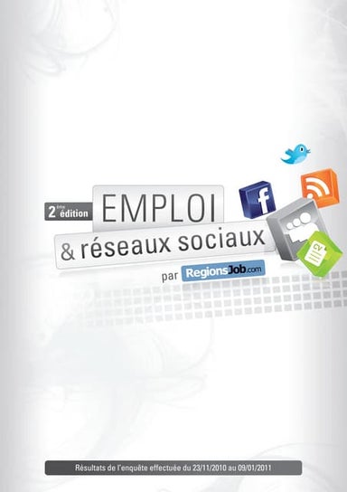 Enquête RegionsJob : emploi et réseaux sociaux, deuxième édition