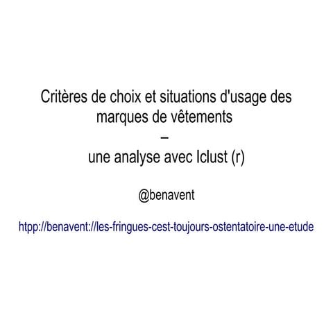 Segmentation par avantages recherchés fringues