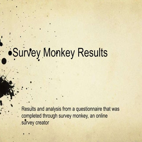 Survey Monkey Results | PPTX