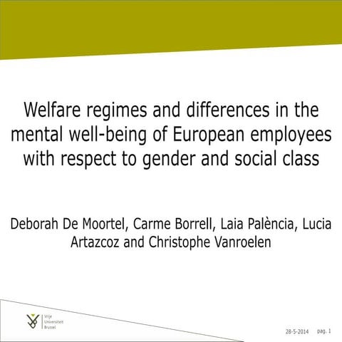 Welfare regimes and differences in the mental well-being of European employee...