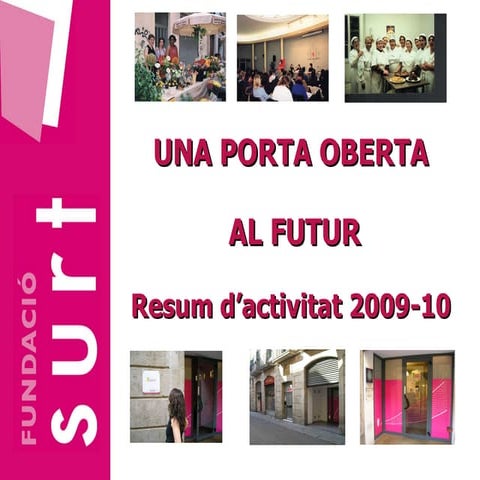 Resum activitats Fundació Surt 2009-2010