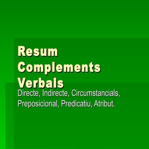 Resum complements verbals
