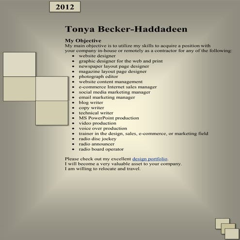 Job Resume for Website Designer, Graphic Designer, and Social Media Marketing...