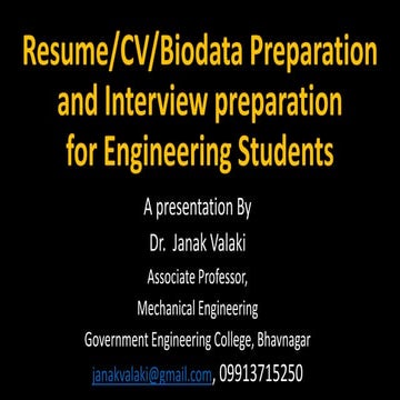 Resume, CV, Biodata preparation and interview preparation