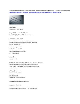 resume cv candidate na 1669646790 bilingual spanish american trained board eligible internal medicine physician hospitalist - Bilingual Recruiter Resume resume cv candidate na 1669646790 bilingual spanish american trained board eligible internal medicine physician hospitalist - Bilingual Recruiter Resume