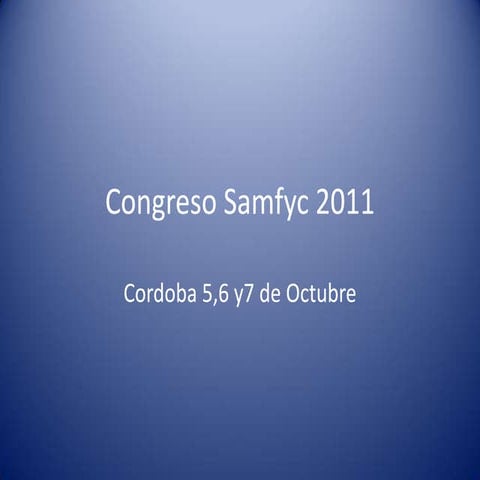 Resumen congreso samfyc 2011