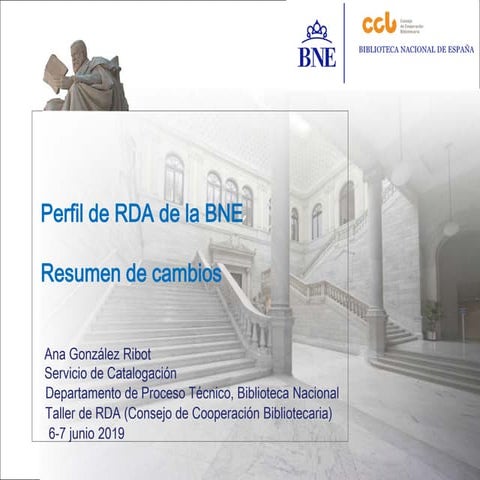 Perfil de RDA de la BNE. Resumen de cambios