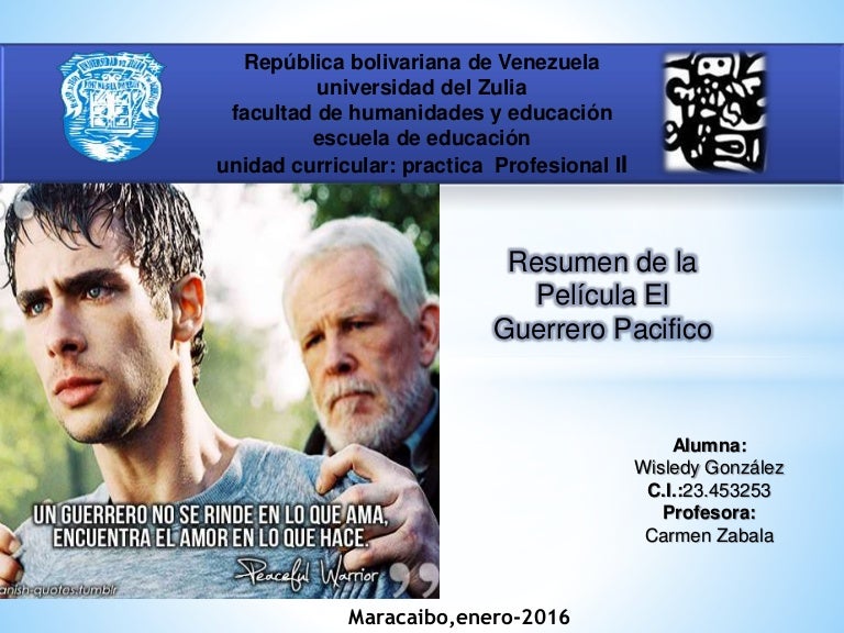 El Guerrero Pacifico Pelicula Completa En Español Resumen de la pelicula el guerrero pacifico