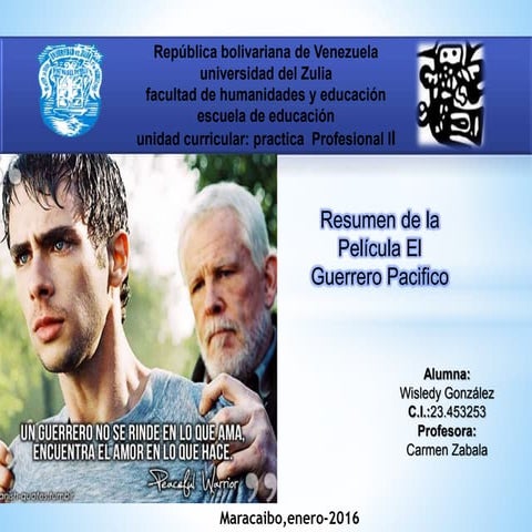 Resumen de la pelicula el guerrero pacifico