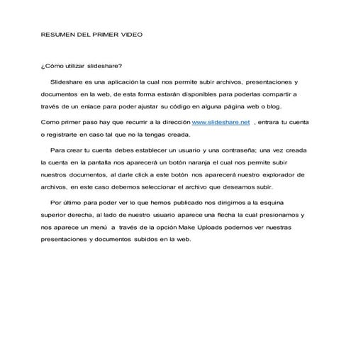 Resumen del primer video