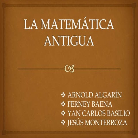 Resumen historia matematicas antiguas