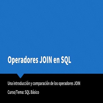 Resumen de los operadores Join en el lenguajeSQL