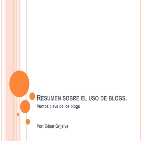 Resumen sobre el uso de blogs