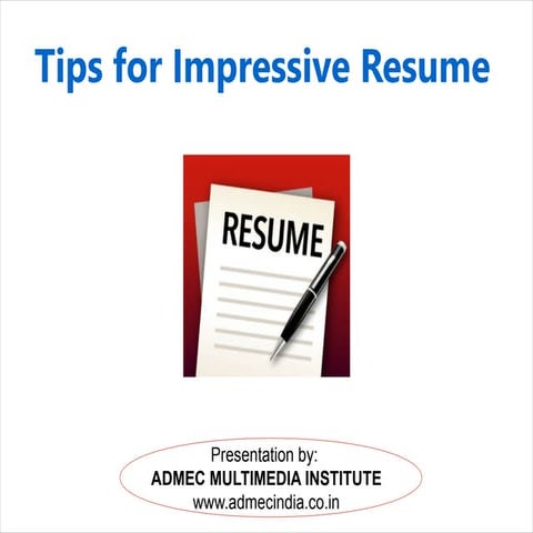 Tips for Impressive Resume