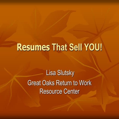 Resumes That Sell You!