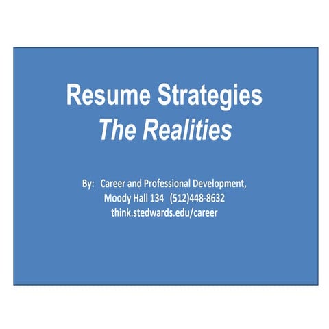 Resume Strategies, The Realities