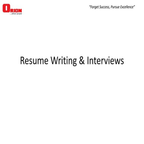 Writing Resumes & Giving Effective Interviews----Tips & Insights