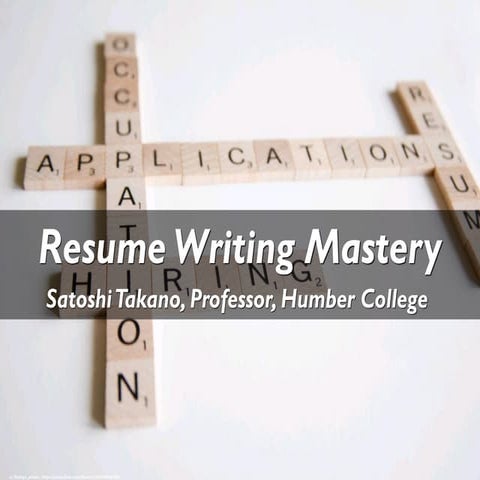 Resume Writing Mastery - Humber College