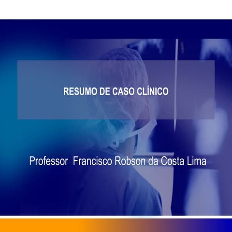 Resumo de caso clínico