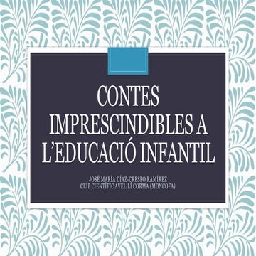 Contes imprescindibles per a l'Educació Infantil