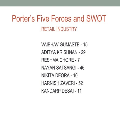 Retail in India : Porter's 5 forces & SWOT