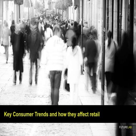 Consumer trends and the way they affect retail