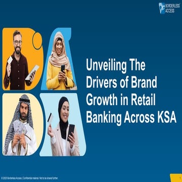 Retail Banking Study Report KSA - Borderless Access Study | PPTX