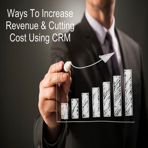 Ways To Increase Revenue & Cutting Cost Using Retail CRM