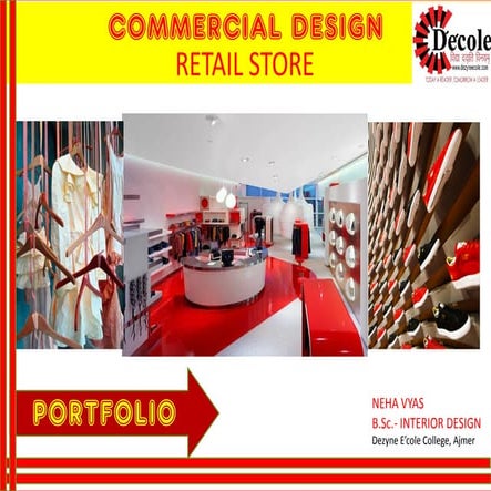 Retail design Project  by Neha Vyas (B.Sc Interior Design)